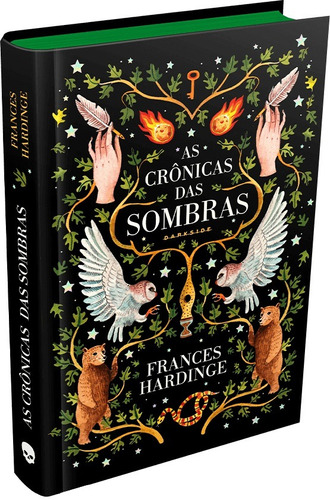 As Crônicas das Sombras, de Hardinge, Frances. Editora Darkside Entretenimento Ltda  Epp, capa dura em português, 2020