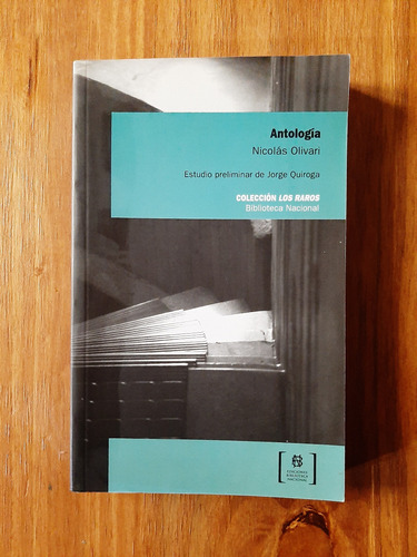 Nicolas Olivari. Antología. Ed. Biblioteca Nacional