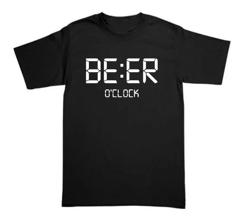 Playera Beer O Clock! No Te Quedes Sin La Tuya!