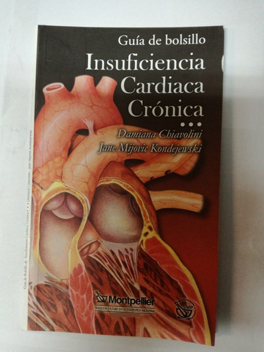 Guia De Bolsillo Insuficiencia Cardiaca Cronica  Chiaviolini