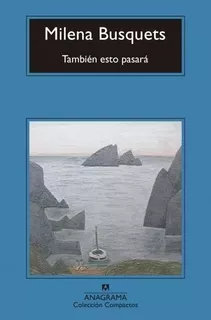 También Esto Pasará - Milena Busquets