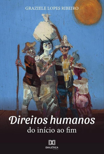 Direitos Humanos - Graziele Lopes Ribeiro