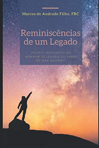 Reminiscências De Um Legado: Poemas Inspirados No Webinar  O