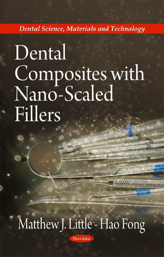 Libro Dental Composites With Nano-scaled Fillers - Nuevo