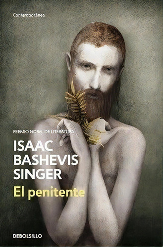 Penitente, El, De Isaac Bashevis Singer. Editorial Debolsillo, Tapa Blanda, Edición 1 En Español