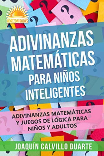 Libro : Adivinanzas Matematicas Para Niños Inteligentes.. 