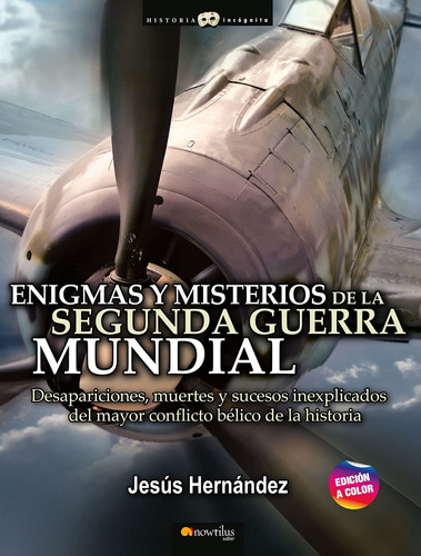 Enigmas Y Misterios De La Segunda Guerra Mundial - Hernández