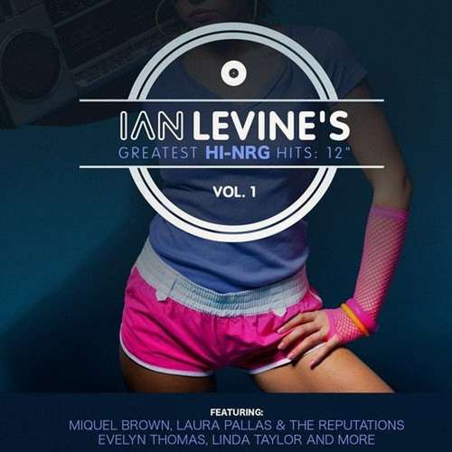 Cd:ian Levine S Greatest Hi-nrg Hits: 12  Collection, Vol. 1
