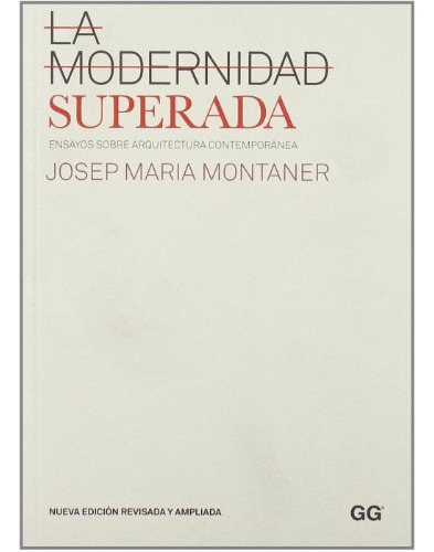 Libro Modernidad Superada De Montaner Gustavo Gili