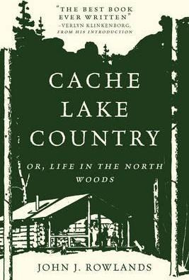 Libro Cache Lake Country : Or, Life In The North Woods