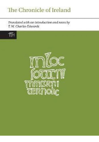 The Chronicle Of Ireland, De T. M. Charles-edwards., Vol. 1. Editorial Liverpool University Press, Tapa Blanda En Inglés
