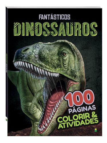 Colorir & Atividades: Fantásticos Dinossauros, de © Todolivro Ltda.. Editora Todolivro Distribuidora Ltda., capa mole em português, 2020