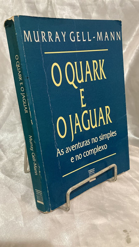 Livro O Quark E O Jaguar - Murray Gell-mann [1996]