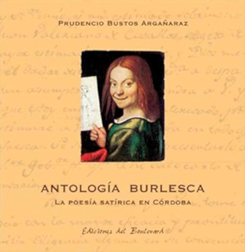 Antología Burlesca - Prudencio Bustos Argañaraz De Boulevard