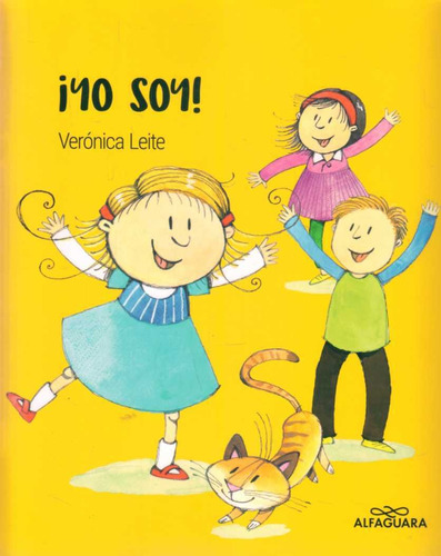 Yo soy, de Verónica Leite. Editorial ALFAGUARA INFANTILES Y JUVENILES en español