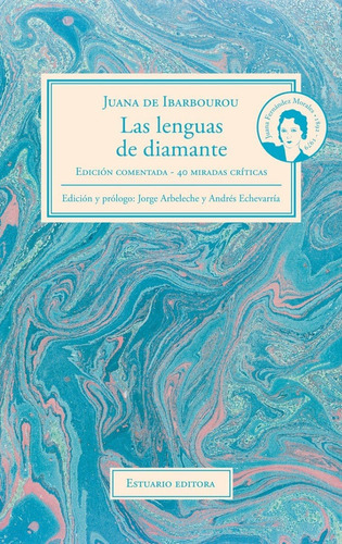 Las Lenguas De Diamante, De Juana De Ibarbourou. Editorial Estuario, Tapa Blanda En Español