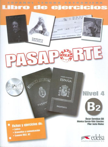 Pasaporte 4 - Libro de Ejercicios B2 CD Audio, de Gili, Oscar Cerrolaza. Editorial Edelsa (Anaya), capa mole em espanhol, 2010