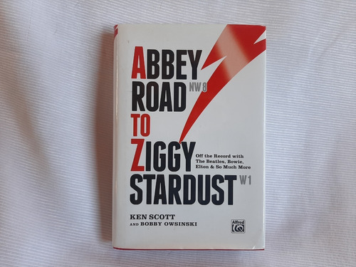 Imagen 1 de 6 de Abbey Road To Ziggy Stardust Ken Scott / Bobby Owsinski