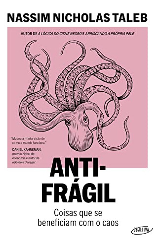 Libro Antifrágil (nova Edição) Coisas Que Se Beneficiam Com