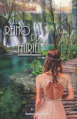Libro : El Reino De Fairiel: Universos Paralelos  - Diaz ...