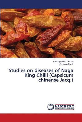 Libro Studies On Diseases Of Naga King Chilli (capsicum C...