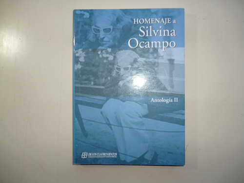 Homenaje A Silvina Ocampo - Antología Ii + Obsequio