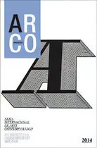 Comprar Catãâ¡logo Oficial De Arcomadrid 2014: Feria Internacional De Arte Contemporáneo, De Feria Internacional De Arte Contemporaneo., Vol. 1. Editorial Tf Editores, Tapa Blanda En Español, 2014