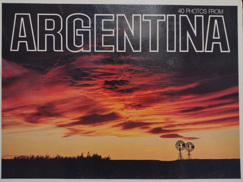 40 Photos From Argentina