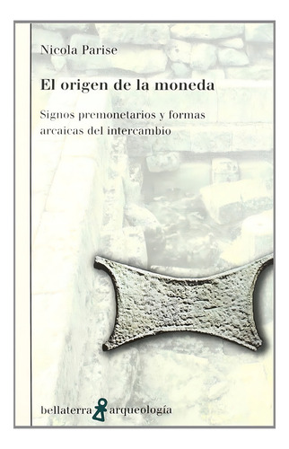 El Origen De La Moneda Nicola Parise Bellaterra