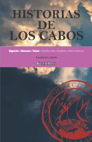 Historias De Los Cabos (spanish Edition)