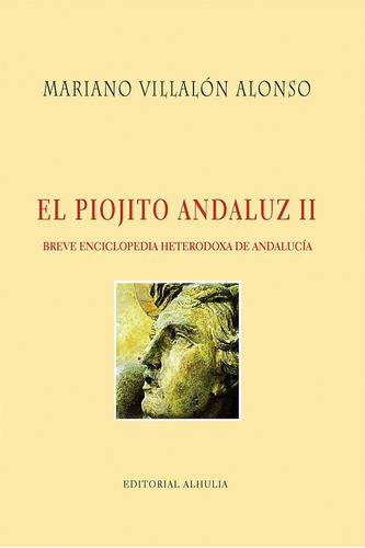 Libro: El Piojito Andaluz Ii. Villalón Alonso, Mariano. Alhu