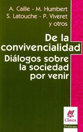 De La Convivencialidad - De Alain Caille  (nv)