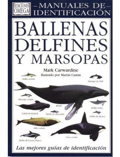 Ballenas Delfines Marsopas G.identificacion - Carwardine,...