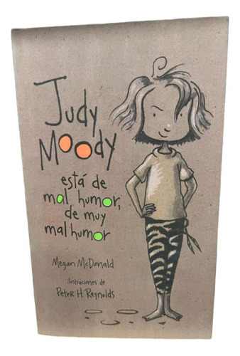 Judy Moddy Esta De Mal Humor, De Muy Mal Humor