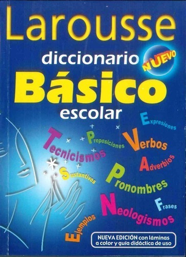 Diccionario Básico Escolar - Larousse