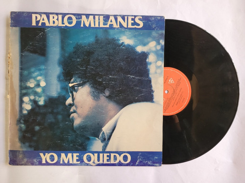 Pablo Milanes Yo Me Quedo Vinilo Lp Arg Trova