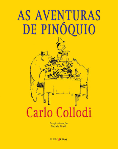 As aventuras de Pinóquio, de Collodi, Carlo. Editorial Editora Iluminuras Ltda., capa mole em português, 2000