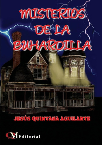 Libro: Misterios De La Buhardilla (spanish Edition)