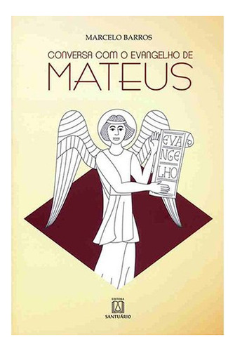 Conversa Com O Evangelho De Mateus, De Marcelo Barros. Editora Santuário Em Português