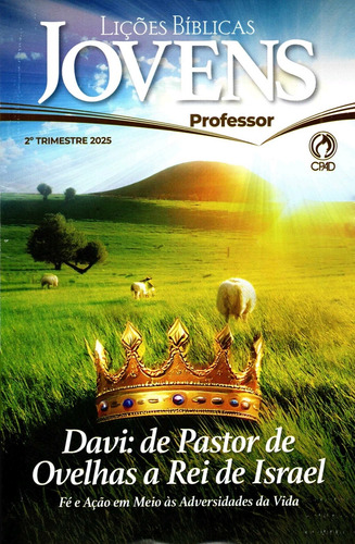 Revista Ebd Jovem Professor Cpad 2° Trimestre 2025
