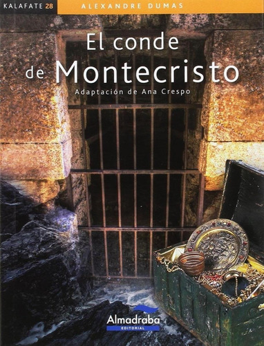 Libro: El Conde De Montecristo. Dumas, Alejandro. Almadraba