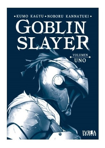 Novela Goblin Slayer Vol. 1 Ivrea España