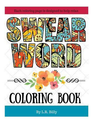 Libro Swear Word Coloring Book : Coloring Books For Adult...