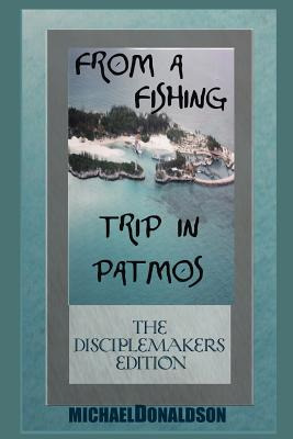 Libro From A Fishing Trip In Patmos The Handbook - Donald...