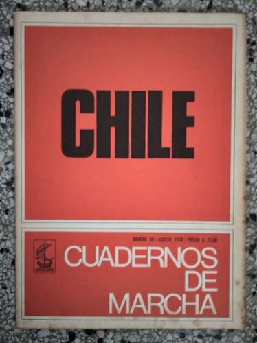 Cuadernos De Marcha Chile 1970 N°40 Elección Antes Y Despues