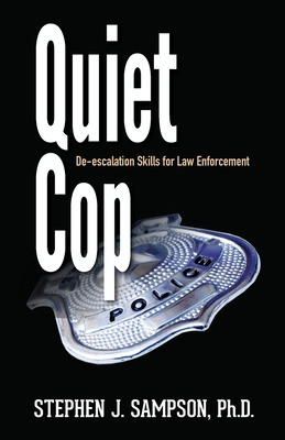 Libro Quiet Cop: Social Tactics For Law Enforcement Profe...