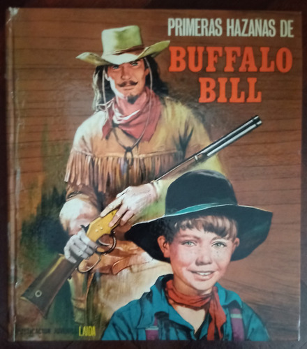 Buffalo Bill Primeras Hazañas Año 1974 Historieta Ed: Landa