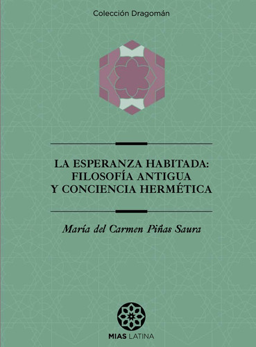 La Esperanza Habitada, De María Del Carmen Piñas Saura. Editorial Mandala, Tapa Blanda En Español, 2022