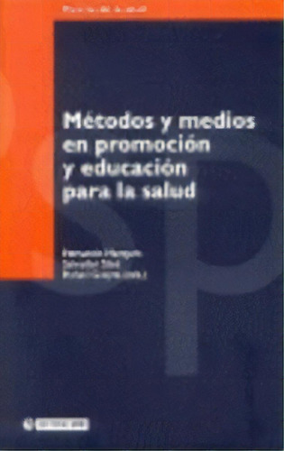 Mãâ©todos Y Medios En Promociãâ³n Y Educaciãâ³n Para La Salud, De Aa.vv.. Editorial Oberta Uoc, Tapa Blanda En Español