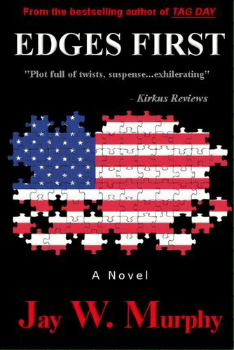 Edges First, De Jay W Murphy. Editorial Five Stars Publishing Llc, Tapa Blanda En Inglés